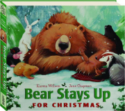 BEAR STAYS UP FOR CHRISTMAS