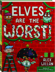 ELVES ARE THE WORST!