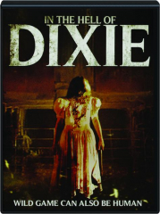 IN THE HELL OF DIXIE
