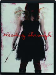 BLEEDING THROUGH