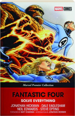 FANTASTIC FOUR: Solve Everything--Marvel Premier Collection