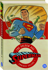 SUPERMAN: The Golden Age Omnibus, Volume 1