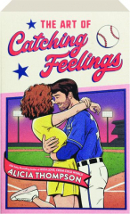 THE ART OF CATCHING FEELINGS