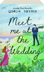 MEET ME AT THE WEDDING