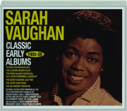 SARAH VAUGHAN: Classic Early Albums, 1955-59