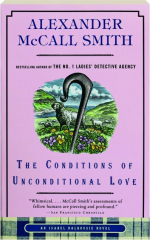 THE CONDITIONS OF UNCONDITIONAL LOVE