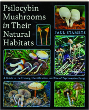 PSILOCYBIN MUSHROOMS IN THEIR NATURAL HABITATS