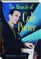 THE MUSICALS OF COLE PORTER: Broadway, Hollywood, Television
