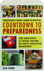 COUNTDOWN TO PREPAREDNESS: Prepper's Long-Term Survival