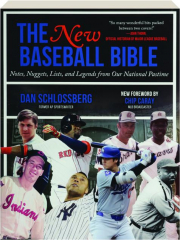 THE NEW BASEBALL BIBLE: Notes, Nuggets, Lists, and Legends from Our National Pastime