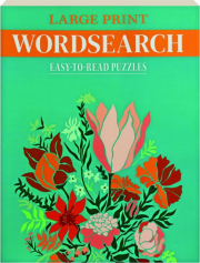 LARGE PRINT WORDSEARCH: Easy-to-Read Puzzles