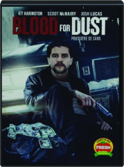 BLOOD FOR DUST