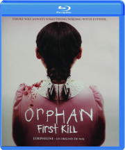 ORPHAN: First Kill