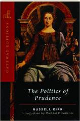 THE POLITICS OF PRUDENCE