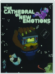 THE CATHEDRAL OF NEW EMOTIONS