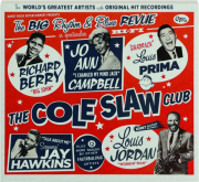 THE COLE SLAW CLUB: The Big Rhythm & Blues Revue