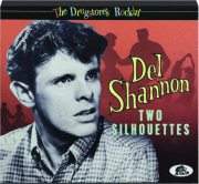 DEL SHANNON: Two Silhouettes