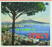 AN EVENING IN ITALY