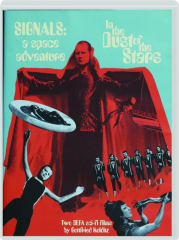 SIGNALS: A Space Adventure / IN THE DUST OF THE STARS