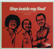 STEP INSIDE MY SOUL: Rare '70s and Modern Soul