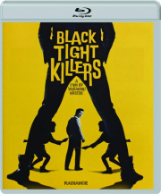 BLACK TIGHT KILLERS