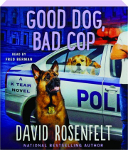 GOOD DOG, BAD COP