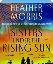SISTERS UNDER THE RISING SUN