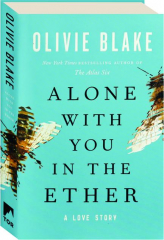 ALONE WITH YOU IN THE ETHER
