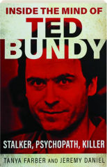 INSIDE THE MIND OF TED BUNDY