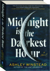 MIDNIGHT IS THE DARKEST HOUR
