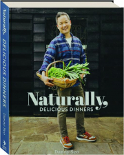 NATURALLY, DELICIOUS DINNERS