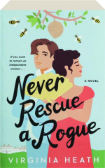 NEVER RESCUE A ROGUE