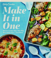 BETTY CROCKER MAKE IT IN ONE