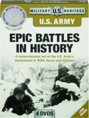 U.S. ARMY: Epic Battles in History