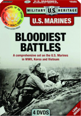 U.S. MARINES: Bloodiest Battles
