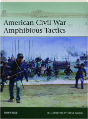 AMERICAN CIVIL WAR AMPHIBIOUS TACTICS: Elite, 262