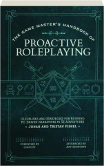 THE GAME MASTER'S HANDBOOK OF PROACTIVE ROLEPLAYING