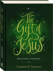 THE GIFT OF JESUS: Meditations for Christmas
