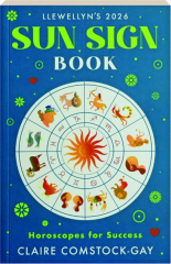LLEWELLYN'S 2026 SUN SIGN BOOK: Horoscopes for Success