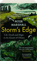 STORM'S EDGE: Life, Death and Magic in the Islands of Orkney