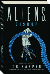 ALIENS: Bishop