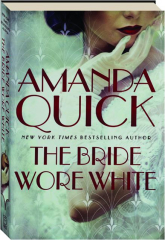 THE BRIDE WORE WHITE