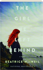 THE GIRL HE LEFT BEHIND