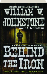 BEHIND THE IRON
