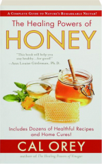 THE HEALING POWERS OF HONEY