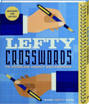 LEFTY CROSSWORDS: 75 Puzzles About Southpaws