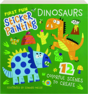 DINOSAURS: First Fun Sticker Painting