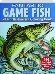 FANTASTIC GAME FISH OF NORTH AMERICA COLORING BOOK
