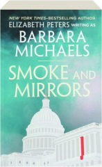 SMOKE AND MIRRORS