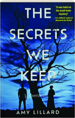 THE SECRETS WE KEEP